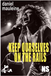 Keep ourselves on the rails