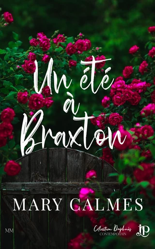 Un été à Braxton - Mary Calmes - Juno Publishing