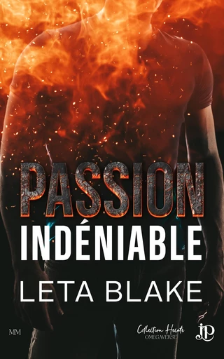 Un passion indéniable - Leta Blake - Juno Publishing