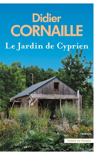 Le Jardin de Cyprien - Didier Cornaille - Place des éditeurs