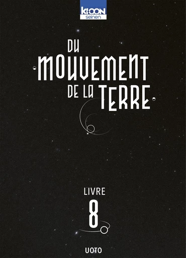 Du mouvement de la Terre T08 -  Uoto - AC média