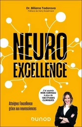 Neuroexcellence - Atteignez l'excellence grâce aux neurosciences