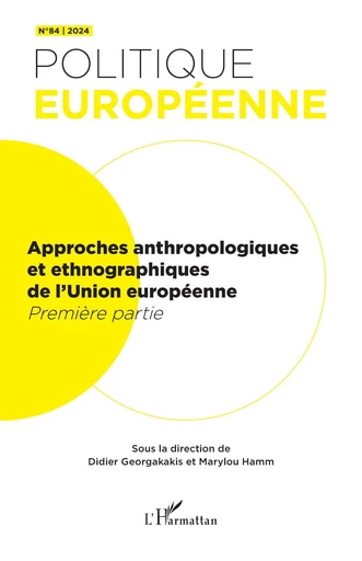 Approches anthropologiques et ethnographiques de l’Union européenne -  - Editions L'Harmattan