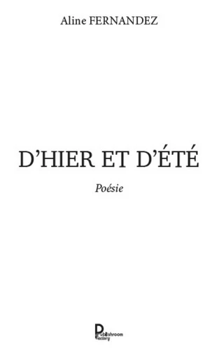 D’hier et d’été - Aline Fernandez - Publishroom