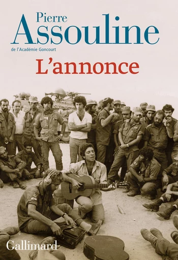 L'Annonce - Pierre Assouline - Editions Gallimard