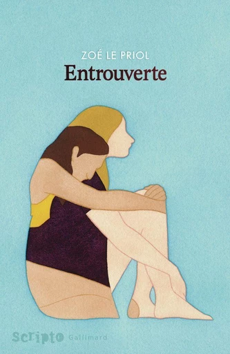 Entrouverte - Zoé Le Priol - Gallimard Jeunesse