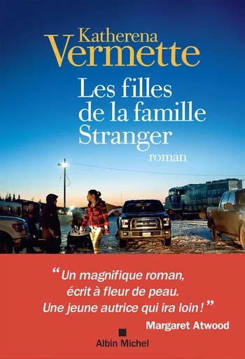 Les Filles de la famille Stranger - Katherena Vermette - Albin Michel