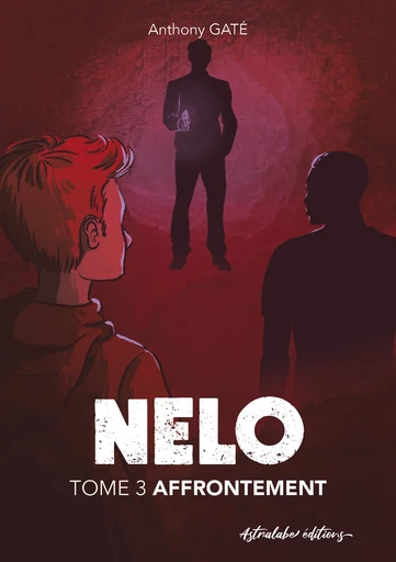 Nelo T.3 - Anthony Gaté - Astralabe