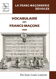 Vocabulaire des Francs-Maçons : 1805