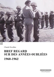 Bref regard sur des années oubliées : 1960-1962