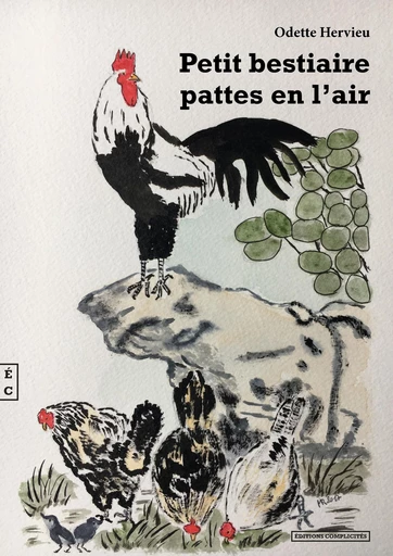 Petit bestiaire pattes en l’air - Odette Hervieu - EDITIONS COMPLICITES