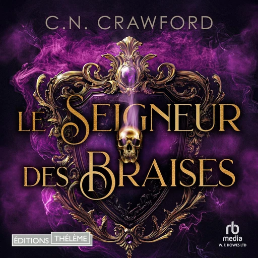 Le Seigneur des Braises - C.N. Crawford - Editions Theleme from W. F. Howes