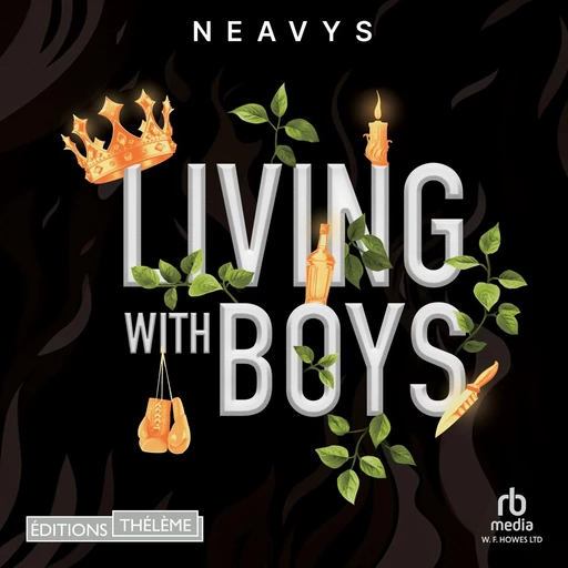 Living with Boys -  Neavys - Editions Theleme from W. F. Howes