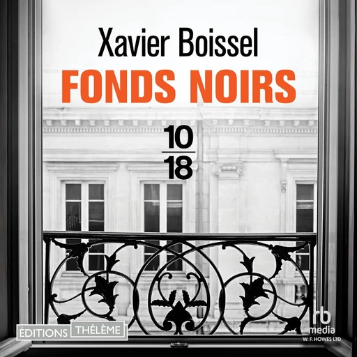 Fonds noirs - Xavier Boissel - Editions Theleme from W. F. Howes