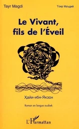 LE VIVANT, FILS DE L'ÉVEIL