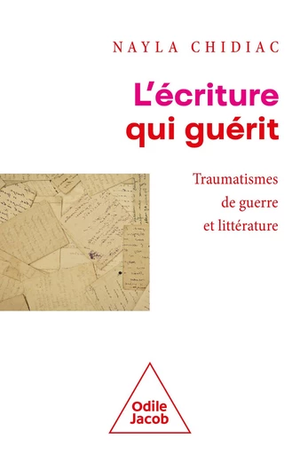 L' Écriture qui guérit - Nayla Chidiac - Odile Jacob