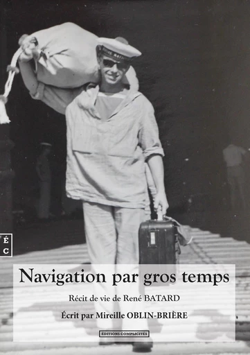 Navigation par gros temps - René Batard - EDITIONS COMPLICITES