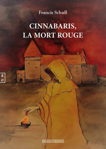 Cinnabaris - Francis Schull - EDITIONS COMPLICITES