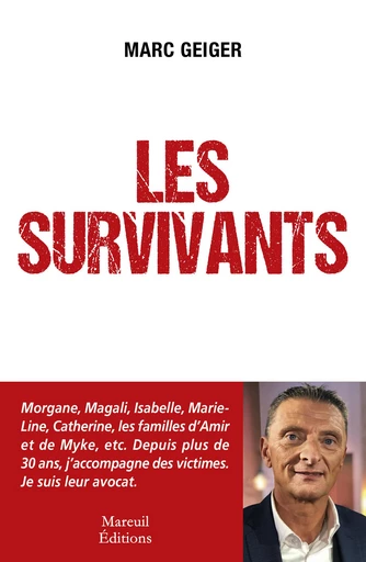 Les Survivants - Marc Geiger - Mareuil Éditions