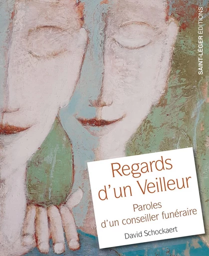 Regards d'un veilleur - David Schockaert - Saint-Léger Editions