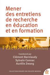 Mener des entretiens de recherche en éducation et en formation