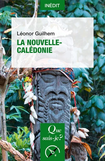 La Nouvelle-Calédonie - Léonor Guilhem - Humensis