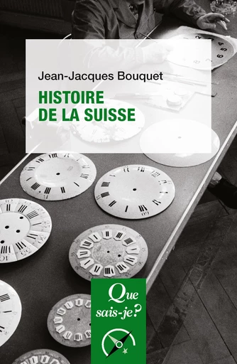 Histoire de la Suisse - Jean-Jacques Bouquet - Humensis