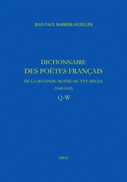 Dictionnaire des poètes français de la seconde moitié du XVIe siècle (1549-1615)