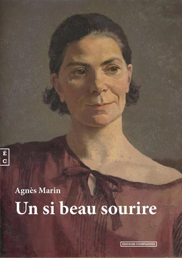 Un si beau sourire - Agnès Marin - EDITIONS COMPLICITES