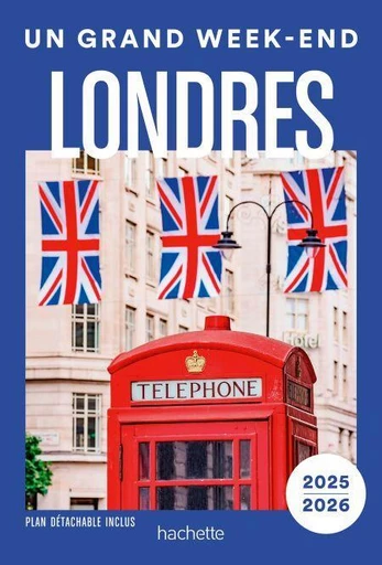 Londres Guide Un Grand Week-end -  Collectif - Hachette Tourisme