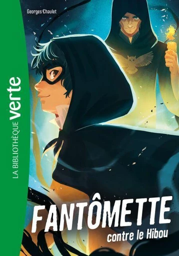 Fantômette NED 02 - Fantômette contre le hibou - Georges Chaulet - Hachette Jeunesse