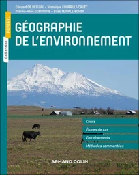 Géographie de l'environnement - 2e éd.