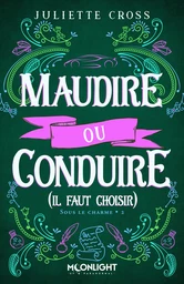 Maudire ou conduire (il faut choisir)