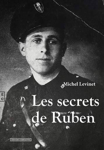 Les secrets de Ruben - Michel Levinet - EDITIONS COMPLICITES