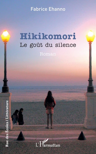 Hikikomori - Fabrice Ehanno - Editions L'Harmattan