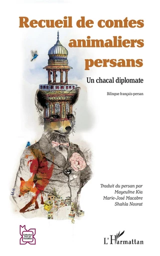 Recueil de contes animaliers persans -  - Editions L'Harmattan