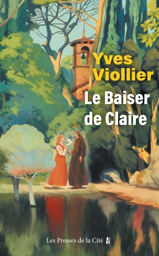 Le Baiser de Claire - Yves Viollier - Place des éditeurs