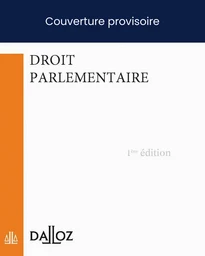 Le droit parlementaire