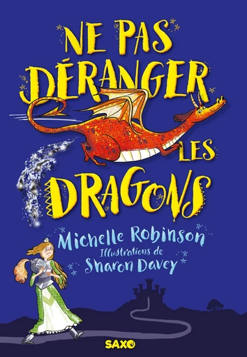 Ne pas déranger les dragons (e-book) - Michelle Robinson - Eilean Books