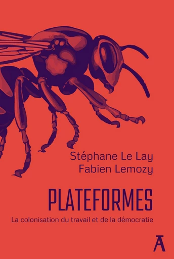 Plateformes - Stéphane LE LAY, Fabien Lemozy - Éditions de l'Atelier