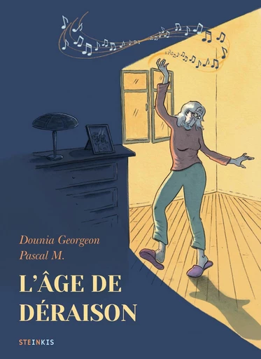 L'âge de déraison - Dounia Georgeon - Steinkis