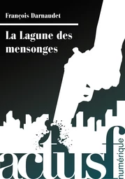 La Lagune des mensonges