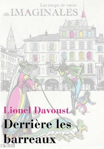 Derrière les barreaux - Lionel Davoust - Nouvelles Éditions Actu SF