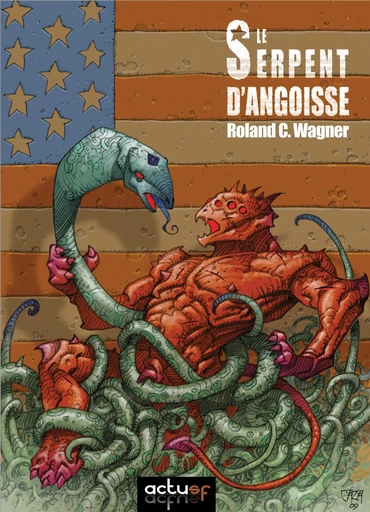 Le Serpent d'angoisse - Roland C. Wagner - Nouvelles Éditions Actu SF