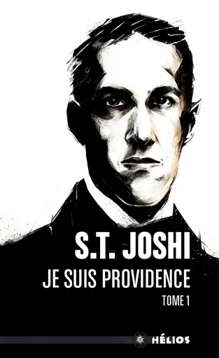 Je suis Providence 1 - S.T. Joshi - Nouvelles Éditions Actu SF