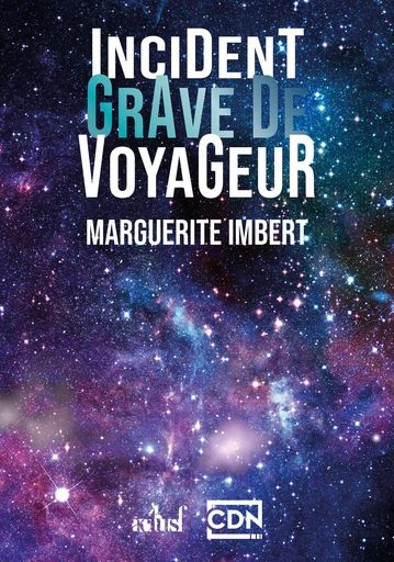 Incident grave de voyageur - Marguerite Imbert - Nouvelles Éditions Actu SF