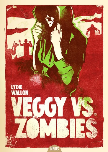 Veggy vs Zombies - Lydie Wallon - Nouvelles Éditions Actu SF