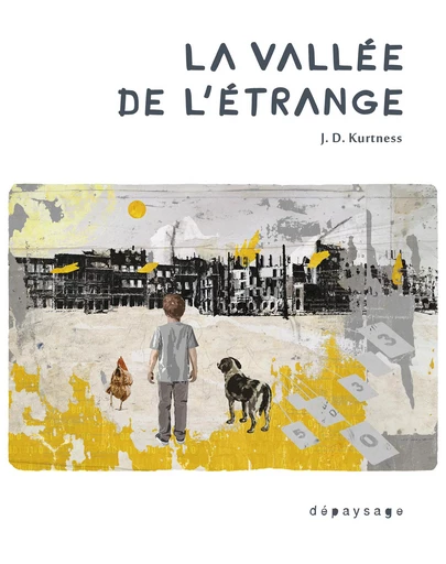 La vallée de l'étrange - J. D. Kurtness - Dépaysage