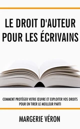 Le droit d'auteur pour les écrivains