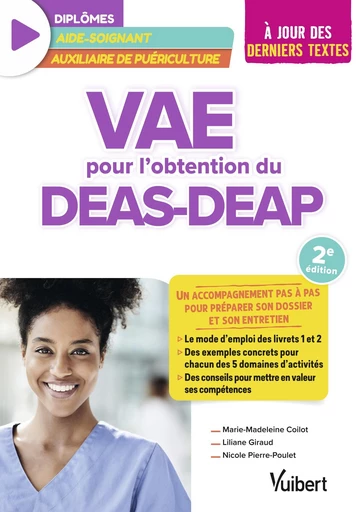 VAE pour l'obtention du DEAS et du DEAP (diplôme d'État d'aide-soignant et diplôme d'État d'auxiliaire de puériculture) - Marie-Madeleine Coilot, Liliane Giraud, Nicole Pierre Poulet - Vuibert